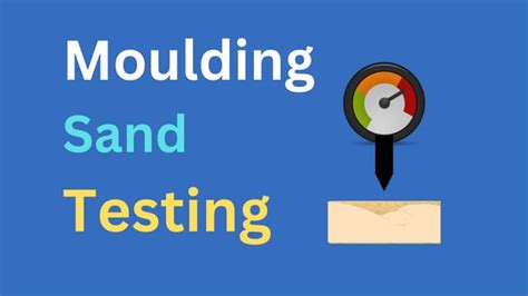 test for permeability of molding sand|moulding sand permeability.